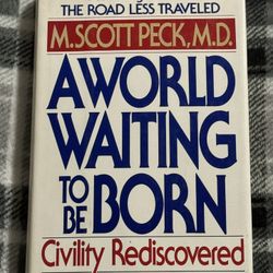 A World Waiting To Be Born 