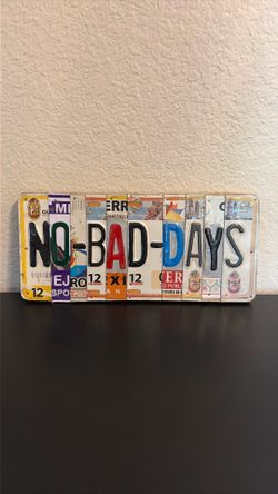 Hang up “no bad days liscense plate