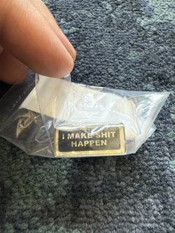 I Make Shit Happen Supreme Pin