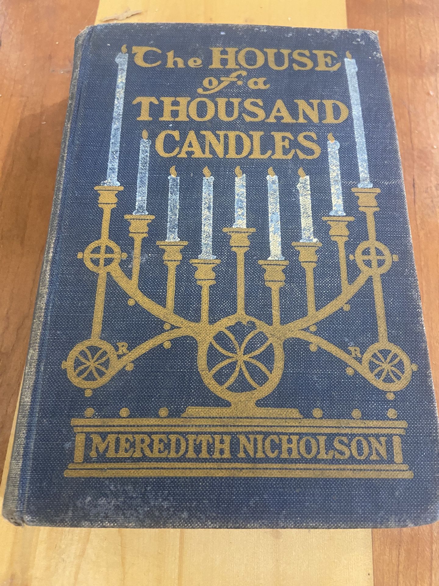 Vintage Book - The House Of A Thousand Candles By Meredith Nicholson 1908