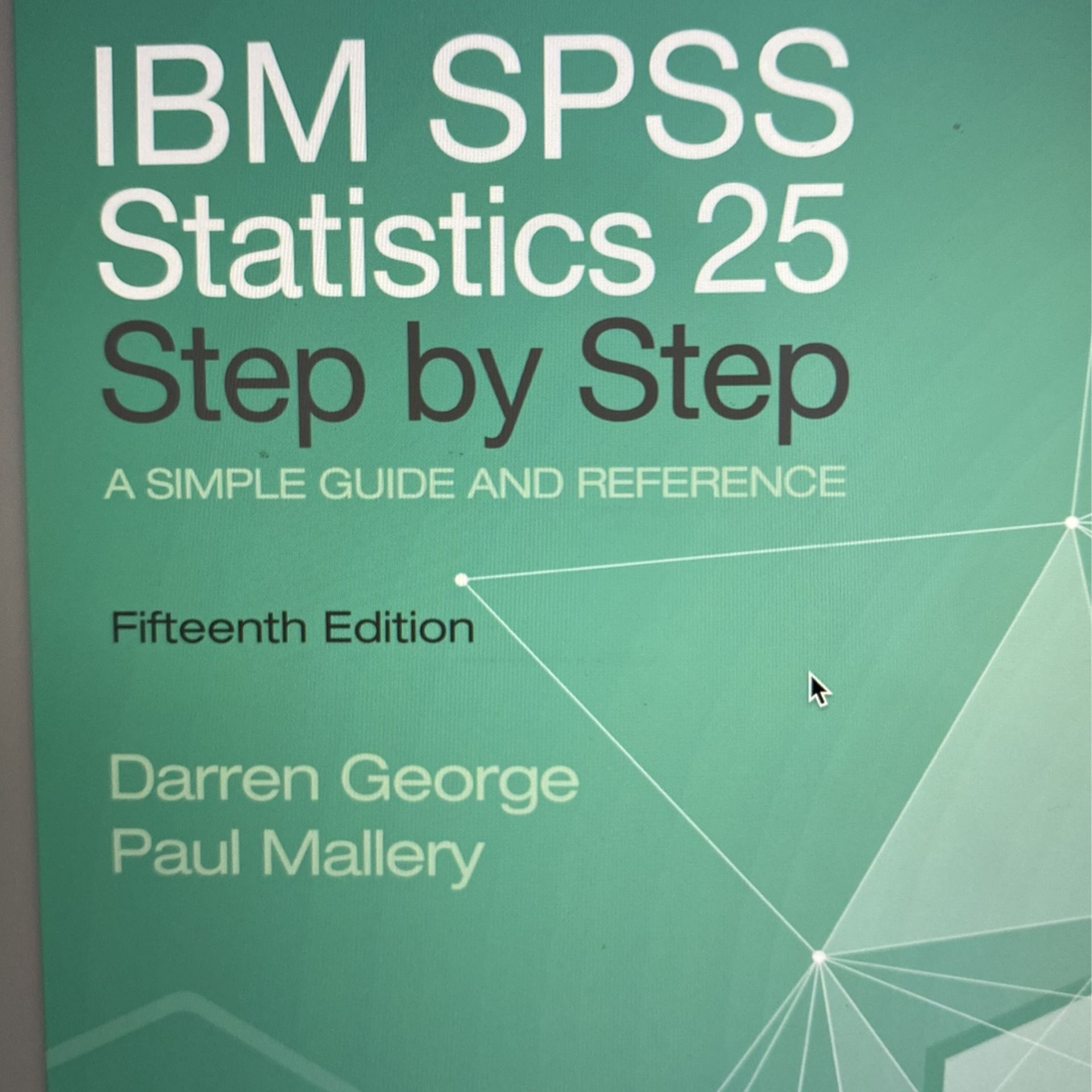 IBM SPSS Statistics 25 Step By Step 15th Edition