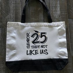 2025 Senior "They Not Like Us" Tote