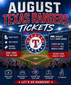 AUGUST TEXAS RANGERS TICKETS