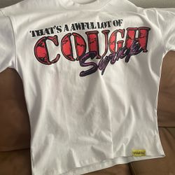 Awful Lot Of Cough Syrup