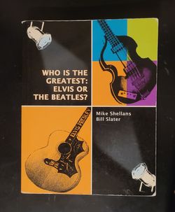 Who Is the Greatest: Elvis or The Beatles? College Music Textbook