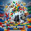 FlippinBriks 