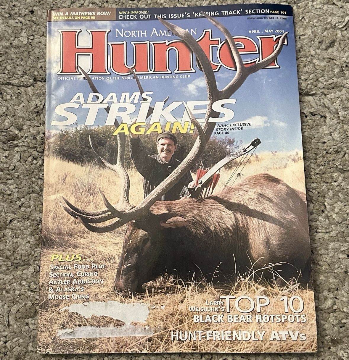 NORTH AMERICAN HUNTER Adams Strikes Again! April/May 2004 Volume 169 Magazine