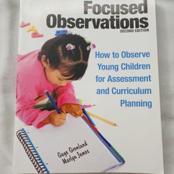 Focused Observations How To Observe Young Children For Assessment And Curriculum Planning