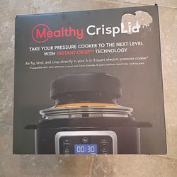 Mealthy Crisp Lid Fitch directly in your six or eight quart electric pressure cooker or instapot new open box never used Cash only please