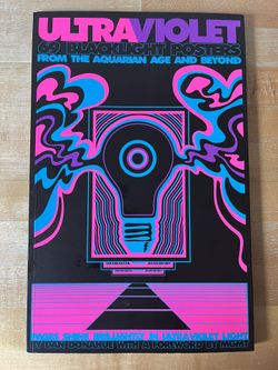 Ultraviolet: 69 Blacklight Posters From The Aquarian Age And
