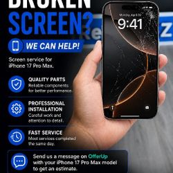 Iphone 17 Pro Max/ Screen Replacement 