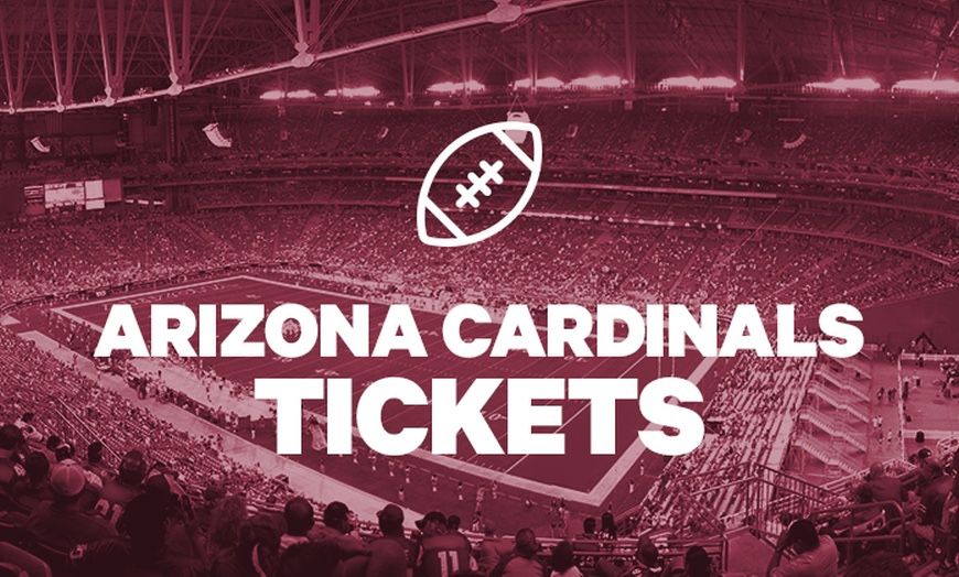 Arizona Cardinals Tickets For Sale – GAXXY