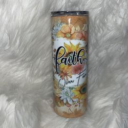 Faith over fear 20 ounce nontoxic stainless steel Tumblr￼