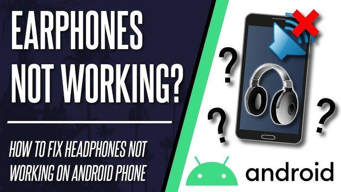 Android Not Recognizing Headphones or Bluetooth Audio – Jack & Chip Repair Houston