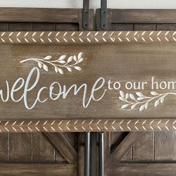 Welcome to our Home Wood Sign