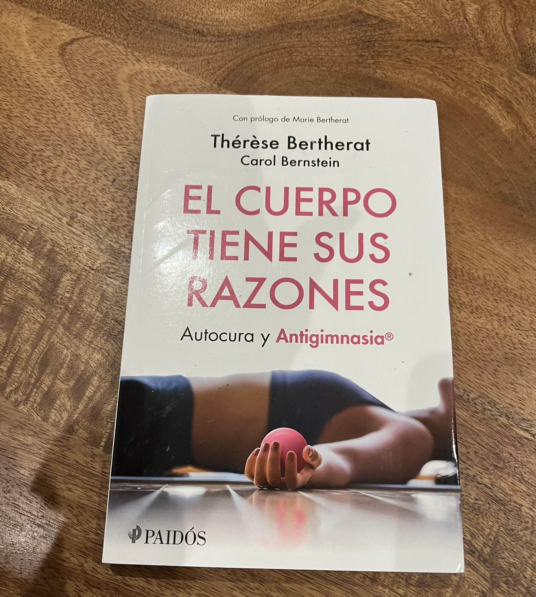 El Cuerpo Tiene Sus Razones by Thérèse Bertherat & Carol Bernstein - Antigimnasia Book