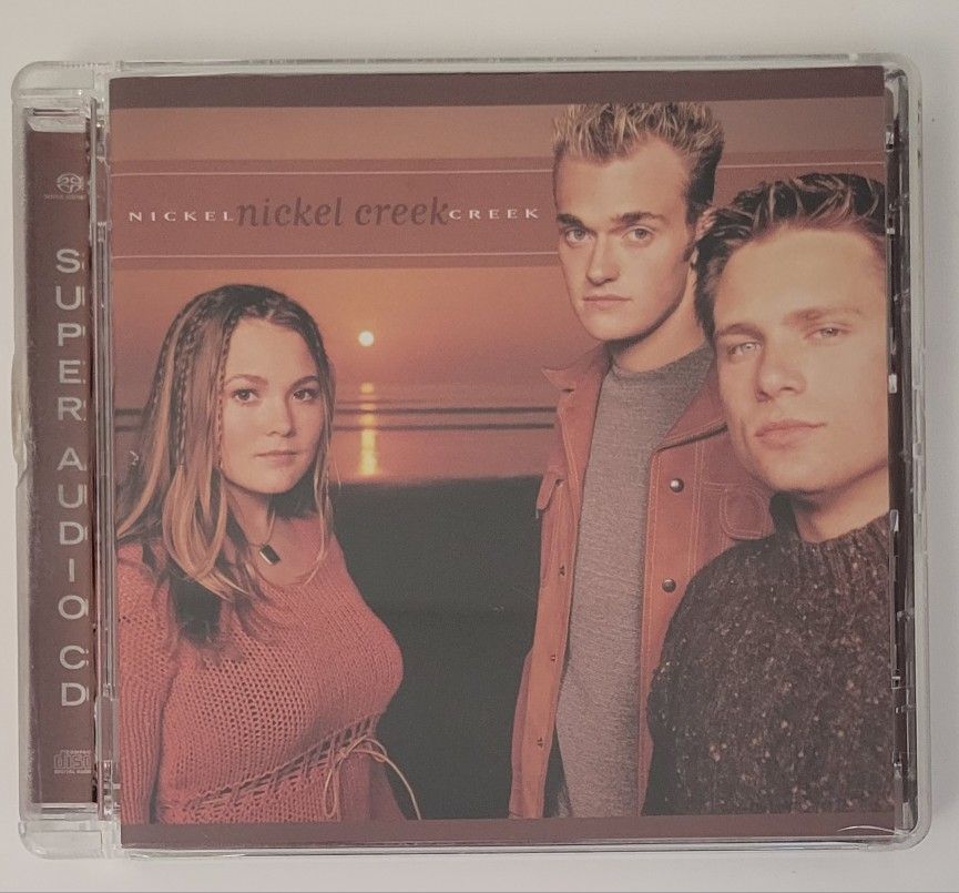 Nickel Creek by Nickel Creek SACD June 2003 Sugar Hill Multichannel/Stereo