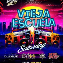 Vieja Escuela Saturdays