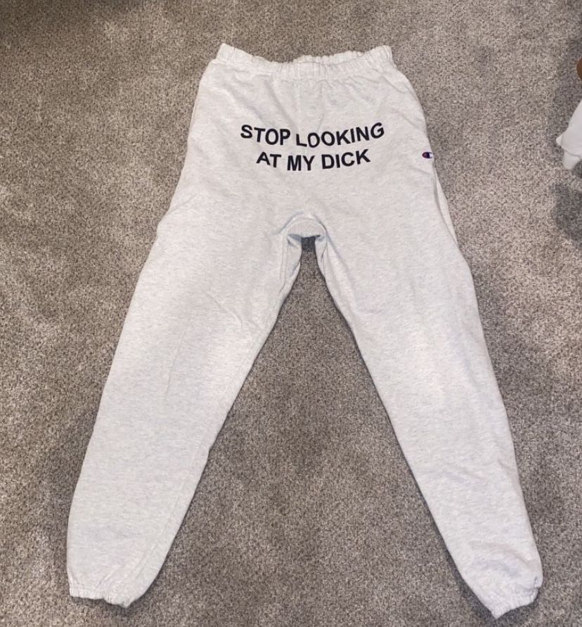 Champion Stop Stop Looking At My D Sweatpants Grey Champion Pants