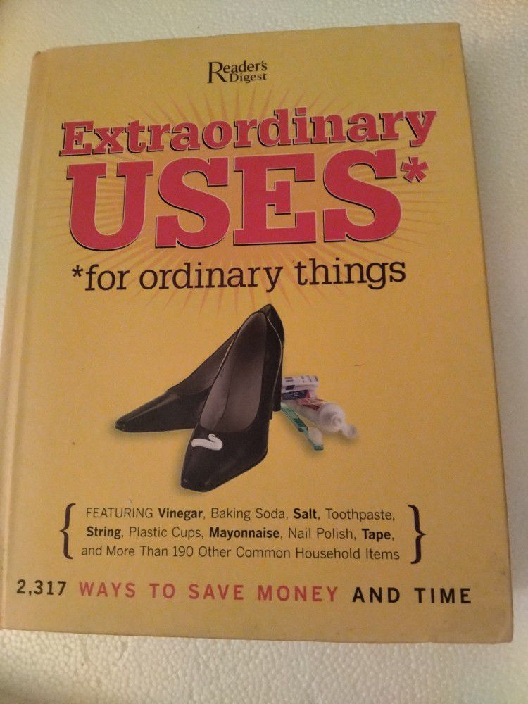 Extraordinary Uses For Ordinary Things, 2317 Ways To Save Money And Time