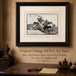SPANIARDS HUNTED BULLS ON HORSEBACK Original Antique Vintage Fine Art GOYA Print of Etching 1960’s Spain Printed Collectible Ephemera HILLCREST