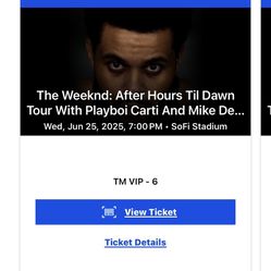 SELLING TWO THE WEEKND TICKETS