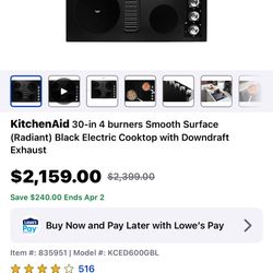 NEW IN BOX KITCHEN AID 30” ELECTRIC DOWNDRAFT 4 BURNER COOKTOP WITH A FACTORY WARRANTY 3/30/25
