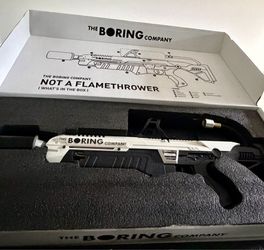 Boring Company “Not A Flamethrower” Limited Edition Collectible