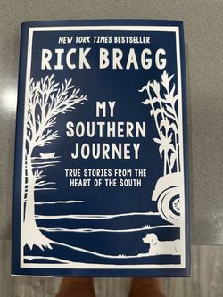 Rick Bragg My Southern Journey Hardcover Book