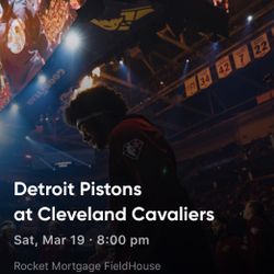 4 Tickets - Cavs Vs Pistons Saturday 3–19