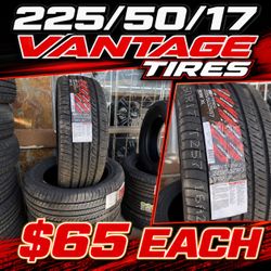 225/50/17 VANTAGE TIRES ! 🔥 BRAND NEW TIRES !