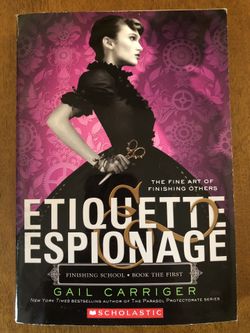 Finishing School Book Series 1 by, Gail Carriger