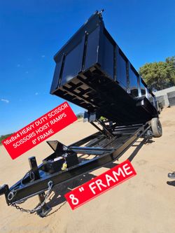 Super HEAVY DUTY 16X8X4 GOLIAT DUMP TRAILER 8"CHANEL SCISSOR HOIST 10 TON,TOOL BOX,LED LIGHTS,
SWING DOORS,SIDE DOORS JACK HANDLE 7000LBS,2 AXLE BRAKE
