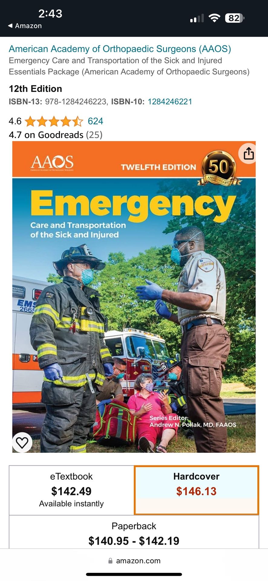 Emergency Care and Transportation of the Sick and Injured Essentials Package (American Academy of Orthopaedic Surgeons) 12th Edition ISBN-13: