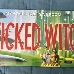 Wizard Of Oz “Wicked Witch “ License plate