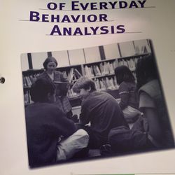 PRINCIPLES OF EVERYDAY BEHAVIOR ANALYSIS
