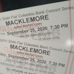 MACKLEMORE PUYALLUP FAIR CONCERT TONIGHT 2 TICKETS 