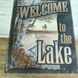 Welcome To The Lake Sign
