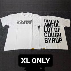 Awful Lotta Cough Syrup Shirt