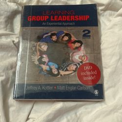 Learning Group Leadership And Experiential Approach 3rd Edition By Kottler And Carlson