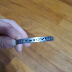 Life is a Dance. Watch Your Step. Bracelet