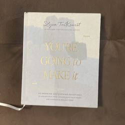 You’re Going To Make It Devotional