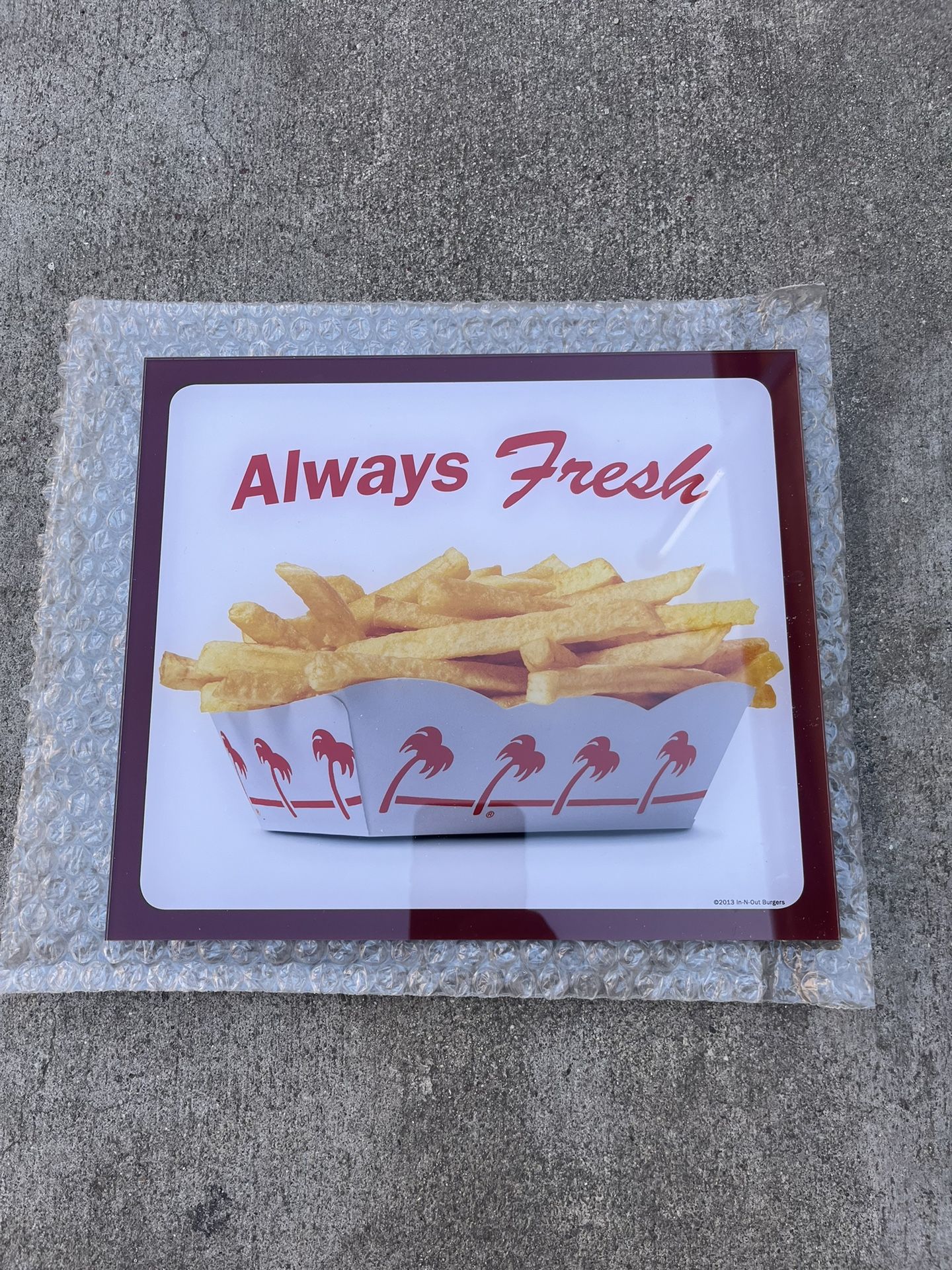 In N Out Burger Sign Always Fresh Fries