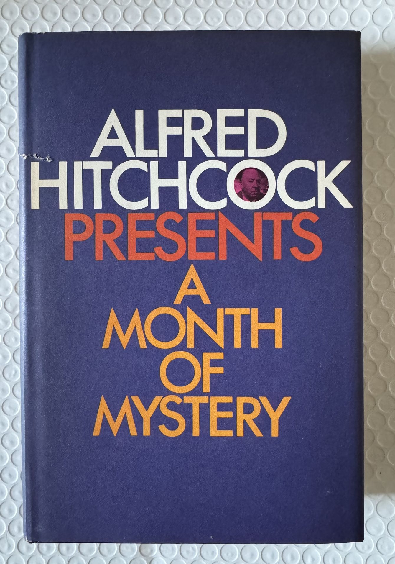 Alfred Hitchcock Presents A Month Of Mystery 1969 Hardcover Book Mystery fans!