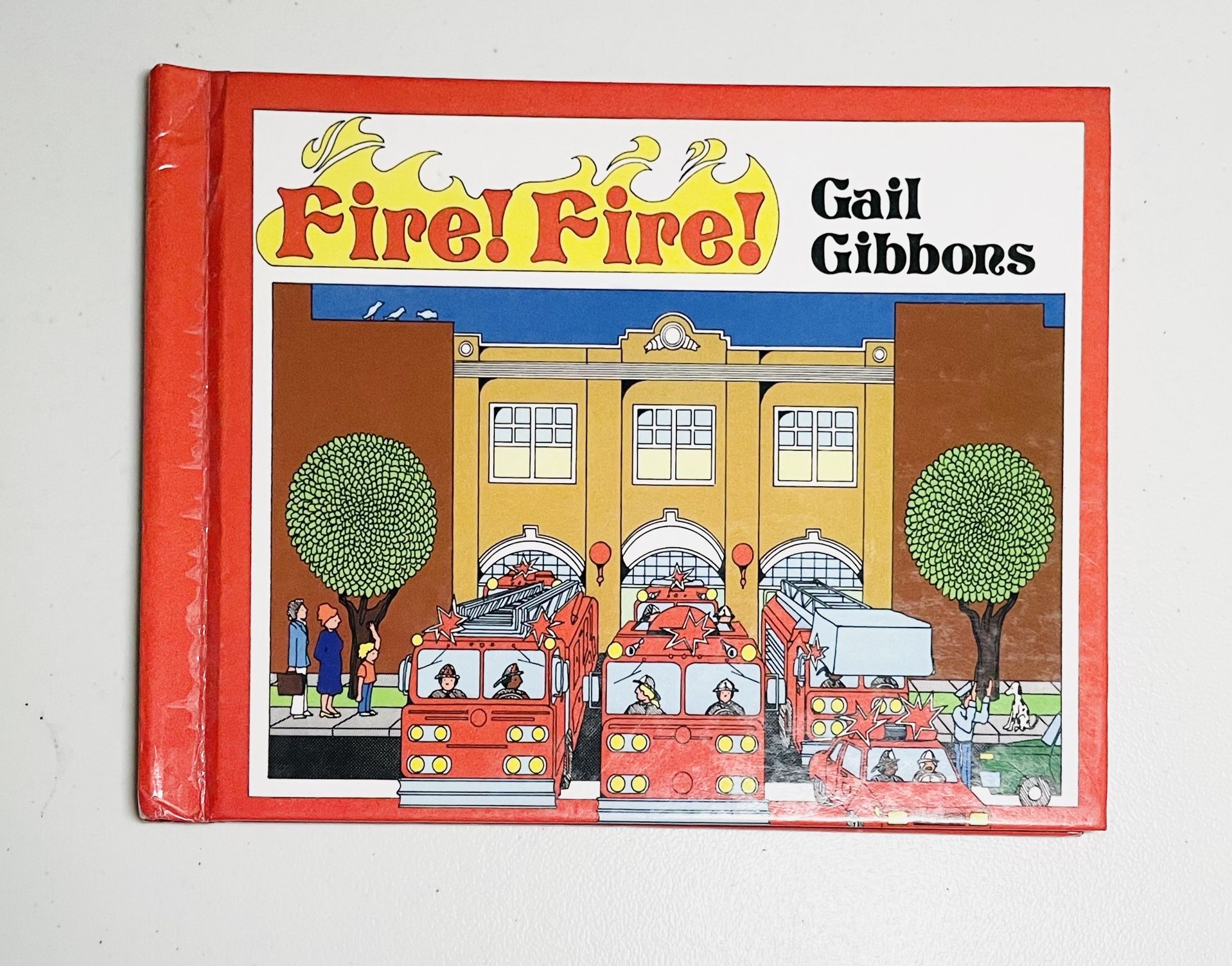 Fire! Fire! Book By Gail Gibbons Ages 5-9
