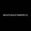 R&D AUTO SALES & TRANSPORT LLC