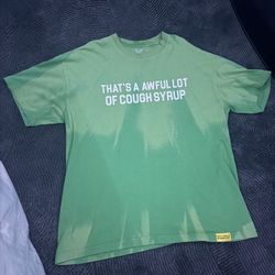 Cough Syrup Shirt  
