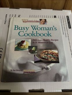 Busy Woman's Cookbook : Delicious, Healthy Recipes in 30 Minutes
