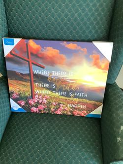 NICE CANVAS PAINTING  - 20” X 16” - FAITH SAYING - BRAND NEW $15.00