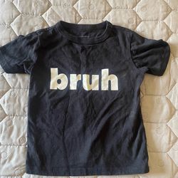 2t short sleeve bruh shirt